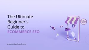 The Ultimate Beginner's Guide to Ecommerce SEO