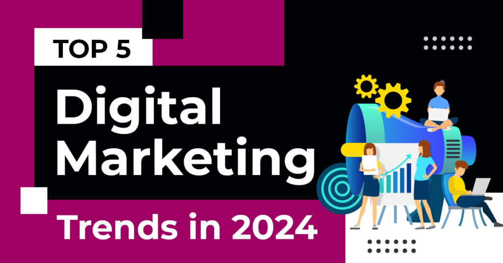 Digital Marketing trends