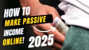 How to Make Passive Income Online in 2025: 7 Streams You Can Start Today